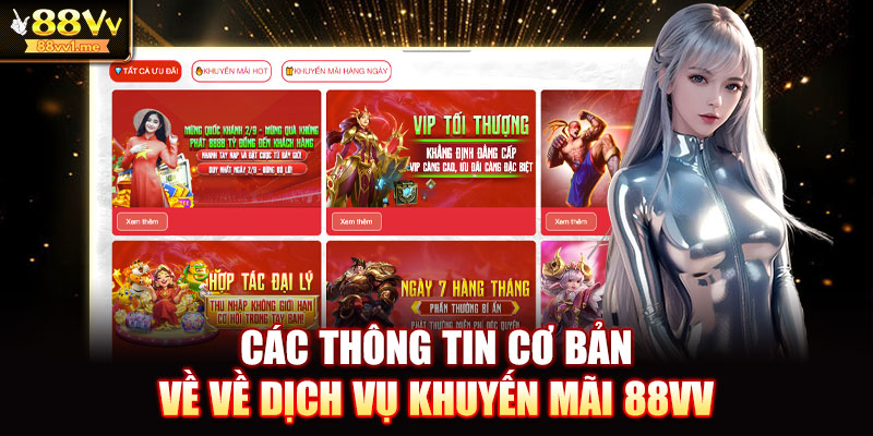 Các thông tin cơ bản về về dịch vụ khuyến mãi 88VV