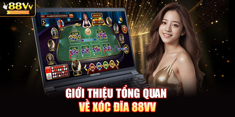 Giới thiệu tổng quan về xóc đĩa 88VV