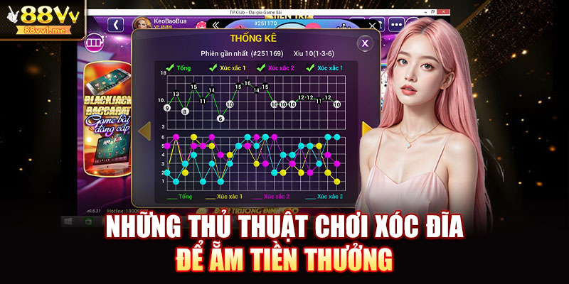 Những thủ thuật chơi xóc đĩa để ẵm tiền thưởng